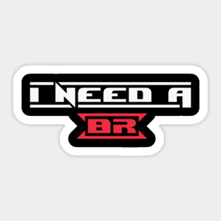 I need a break - for coders Sticker